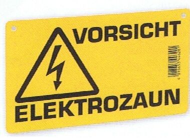 Warnschild - Vorsicht Elektrozaun!